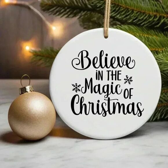 Believe in the Magic of Christmas NEW Christmas Tree Ornament - Picture 1 of 1